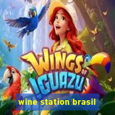 wine station brasil